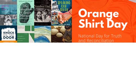 Orange Shirt Day National Day For Truth And Reconciliation Resource List Concordia University