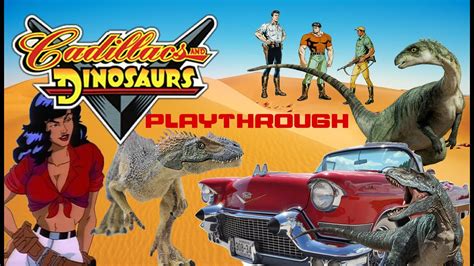 Cadillacs And Dinosaurs Arcade Playthrough Youtube