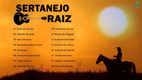 Sertanejo Raiz As Melhores Sertanejo Raiz Cd Completo Sertanejo