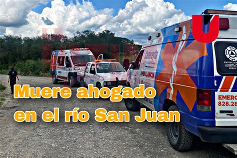 Muere ahogado en río San Juan Periódico La Última Palabra