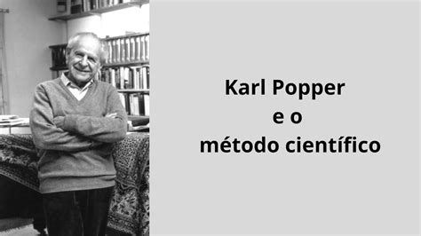 Método Científico Karl Popper E Carl Sagan Youtube