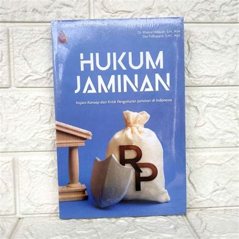 Jual Buku Tahun Hukum Jaminan Kajian Konsep Dan Kritik Pengaturan