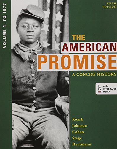 The American Promise Launchpad A Concise History Roark James L