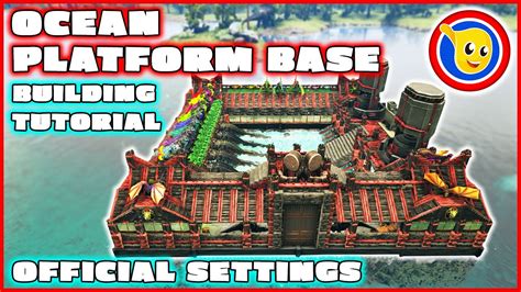 Ark How To Build An Ocean Platform Base Building Tutorial Official Settings Youtube