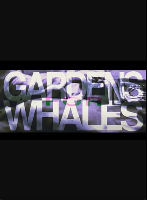 Gardens For Whales Backdrops The Movie Database Tmdb