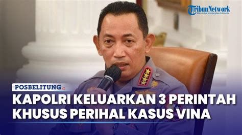 Kapolri Keluarkan Perintah Khusus Terkait Kasus Vina Cirebon Anggota