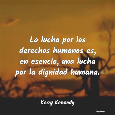 La Lucha Por Los Derechos Humanos Es En