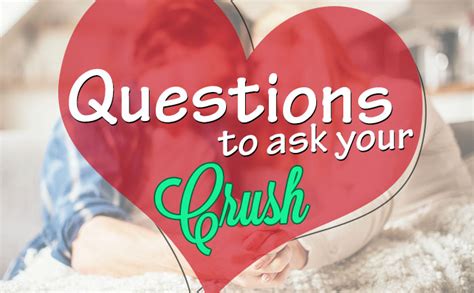 155 Deep Flirty Cute And Interesting Questions To Ask Your Crush