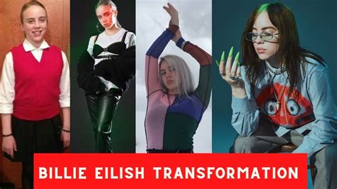 Billie Eilish Transformation Youtube