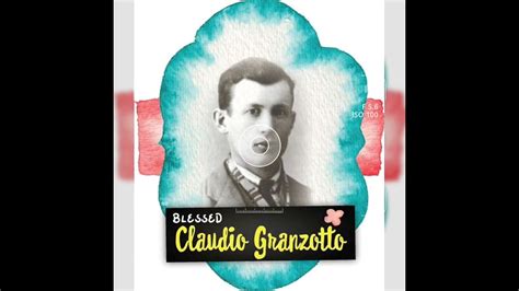 Saint Of The Day For September Blessed Claudio Granzotto Youtube