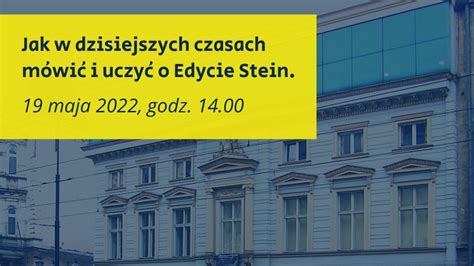 Ambasadorzy Dialogu Jak W Dzisiejszych Czasach M Wi O Edycie Stein