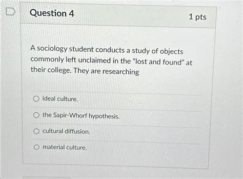 Solved Question Ptsa Sociology Student Conducts A Study Chegg