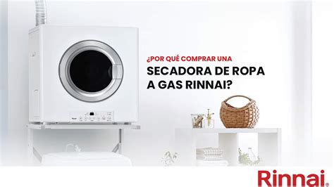 Secadora De Ropa A Gas Rinnai Youtube