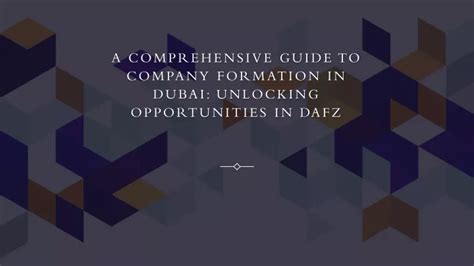 Ppt A Comprehensive Guide To Company Formation In Dubai Unlocking