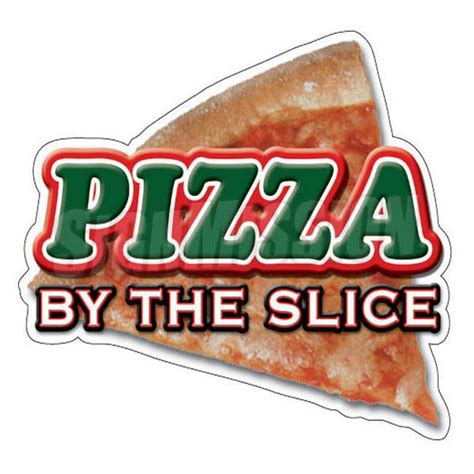 Signmission Pizza By The Slice Concession Decal Sticker Stand