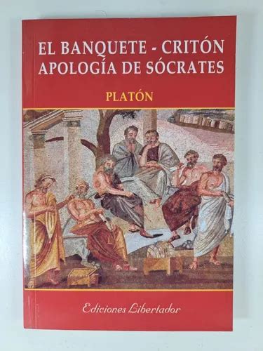 El Banquete Criton Apología De Sócrates Platón Cuotas sin interés