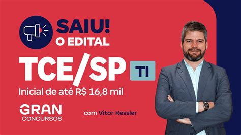 Concurso TCE SP Saiu o Edital para TI Remuneração inicial de até R 16