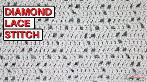 How To Crochet Diamond Lace Stitch Youtube