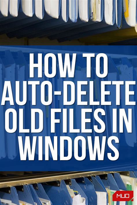 How To Automatically Delete Old Files In Windows 10 11 Artofit