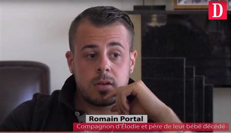 Romain Portal Dont La Femme Et Le B B Sont D C D S La Maternit De