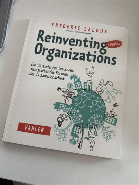 Reinventing Organizations Frederic Laloux Kaufen Auf Ricardo