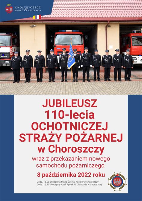 Obchody Jubileuszu Lecia Istnienia Osp Choroszczy Po Czone Z