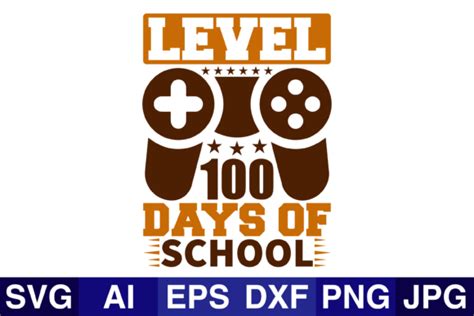 Level 100 Days Of School Graphic By Svg Cut Files · Creative Fabrica