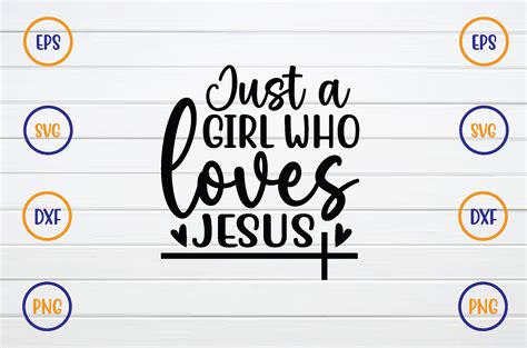 Just A Girl Who Loves Jesus Svg Graphic By Bd Graphics Hub Creative