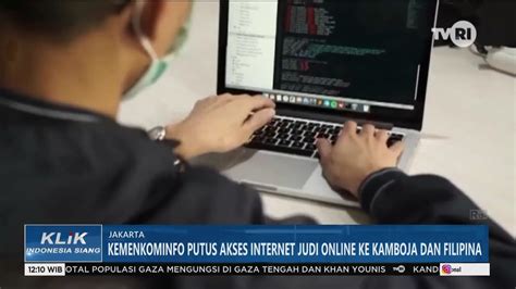 Kemenkominfo Putus Akses Internet Judi Online Ke Kamboja Dan Filipina