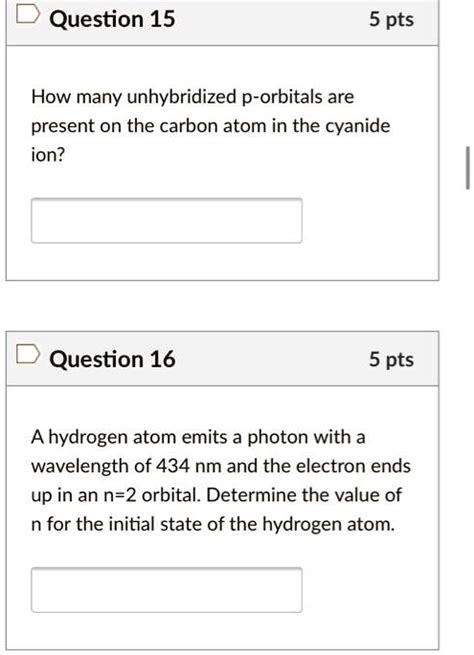 Solved Question 15 5 Pts How Many Unhybridized P Orbitals Are Present On The Carbon Atom In The