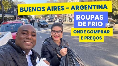 Onde Comprar Roupas De Frio Em Buenos Aires Youtube