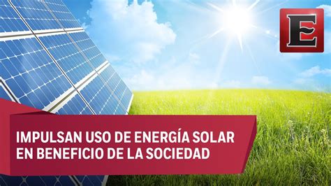 Cómo Funciona Y Cuáles Son Las Ventajas De La Energía Solar Youtube