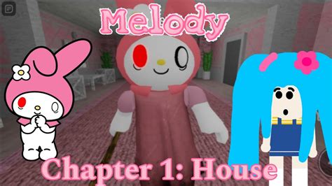 Melody Roblox Melody Chapter House Youtube