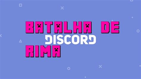 Batalha De Rima No Discord Youtube