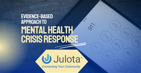 Evidence-Based Approach to Mental Health Crisis Response - Julota