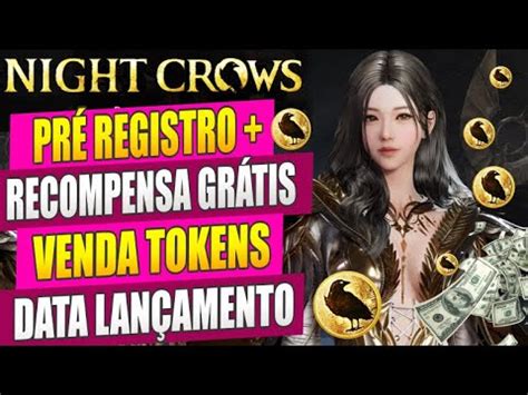 NIGHT CROWS LIBERADO PRÉ REGISTRO RECOMPENSAS e VENDA DOS TOKENS