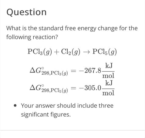 Solved What Is The Standard Free Energy Change For The Chegg