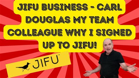 JIFU BUSINESS CARL DOUGLAS MY TEAM COLLEAGUE WHY I SIGNED UP TO