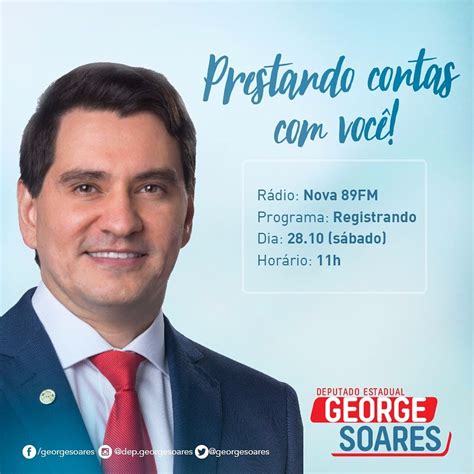 Juscelino França Entrevista Deputado George Soares falará neste