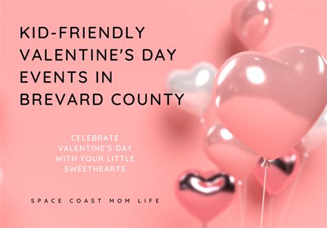 Kid-Friendly Valentine’s Day Events in Brevard County