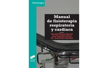 Manual De Fisioterapia Respiratoria Y Card Aca Logopedicum