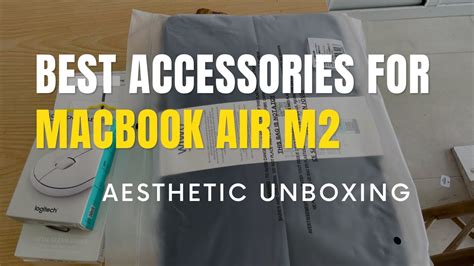 Best Accessories For MacBook Air M2 In 2023 Aesthetic Unboxing