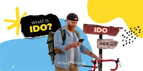 What Is An Ido Initial Dex Offering Trastra Crypto Card