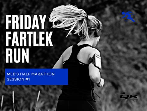 Friday Fartlek Run Meb S Half Marathon Session 1 Coach Ray Qwik