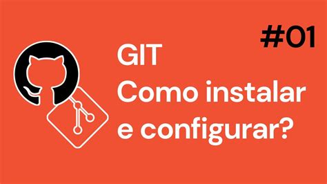 Como Instalar E Configurar O GIT 01 YouTube