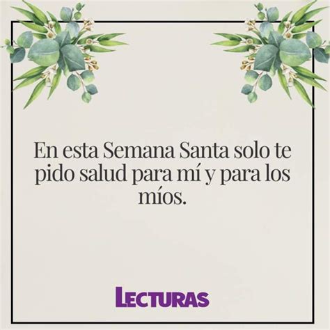 Frases Cortas Y Bonitas De Semana Santa Para Reflexionar