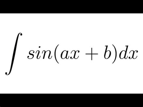 Integral Of Sin Ax B Integrals Foryou