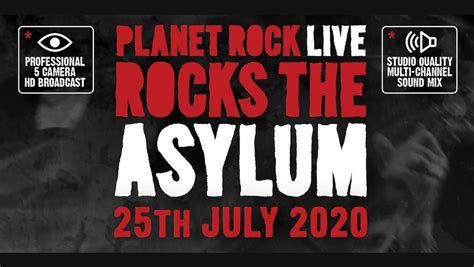 Watch Now Planet Rock Live Rocks The Asylum Events Planet Rock