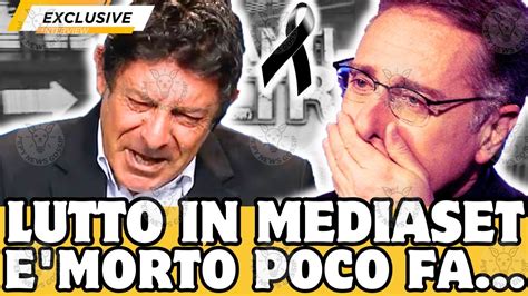 TRAGICO LUTTO IN MEDIASET E MORTO POCO FA FAN IN LACRIME