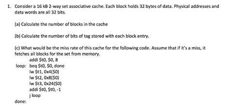 Solved Consider A Kb Way Set Associative Cache Each Chegg